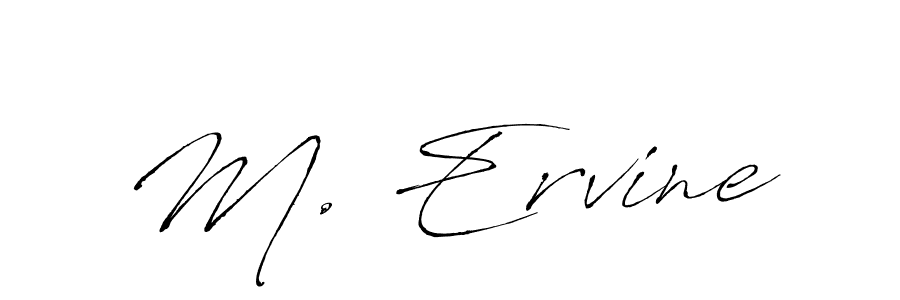 It looks lik you need a new signature style for name M. Ervine. Design unique handwritten (Antro_Vectra) signature with our free signature maker in just a few clicks. M. Ervine signature style 6 images and pictures png