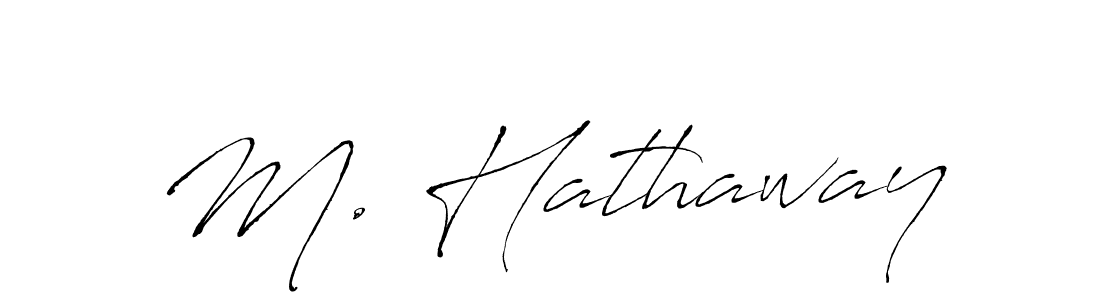 M. Hathaway stylish signature style. Best Handwritten Sign (Antro_Vectra) for my name. Handwritten Signature Collection Ideas for my name M. Hathaway. M. Hathaway signature style 6 images and pictures png