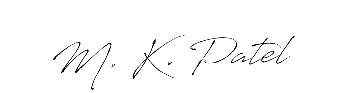 Design your own signature with our free online signature maker. With this signature software, you can create a handwritten (Antro_Vectra) signature for name M. K. Patel. M. K. Patel signature style 6 images and pictures png
