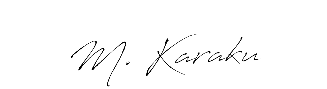 Make a short M. KarakuŞ signature style. Manage your documents anywhere anytime using Antro_Vectra. Create and add eSignatures, submit forms, share and send files easily. M. KarakuŞ signature style 6 images and pictures png