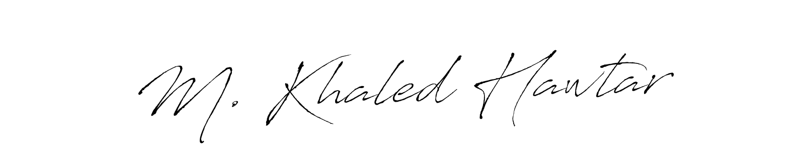 Create a beautiful signature design for name M. Khaled Hawtar. With this signature (Antro_Vectra) fonts, you can make a handwritten signature for free. M. Khaled Hawtar signature style 6 images and pictures png