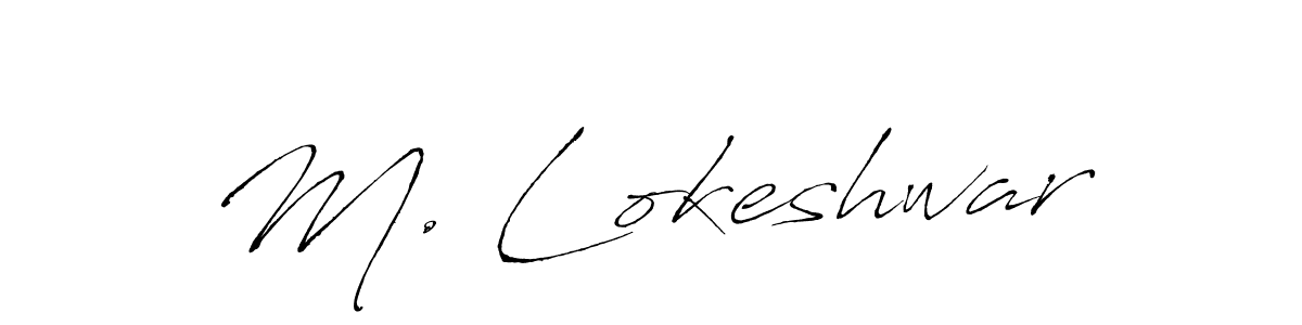 The best way (Antro_Vectra) to make a short signature is to pick only two or three words in your name. The name M. Lokeshwar include a total of six letters. For converting this name. M. Lokeshwar signature style 6 images and pictures png