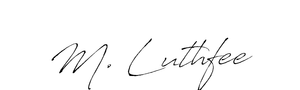 Use a signature maker to create a handwritten signature online. With this signature software, you can design (Antro_Vectra) your own signature for name M. Luthfee. M. Luthfee signature style 6 images and pictures png