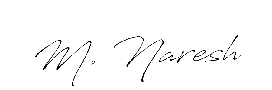 Also You can easily find your signature by using the search form. We will create M. Naresh name handwritten signature images for you free of cost using Antro_Vectra sign style. M. Naresh signature style 6 images and pictures png