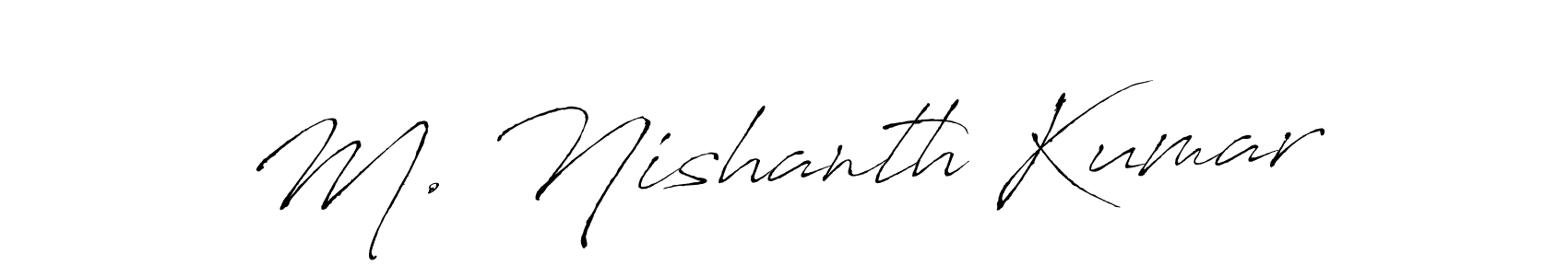 The best way (Antro_Vectra) to make a short signature is to pick only two or three words in your name. The name M. Nishanth Kumar include a total of six letters. For converting this name. M. Nishanth Kumar signature style 6 images and pictures png