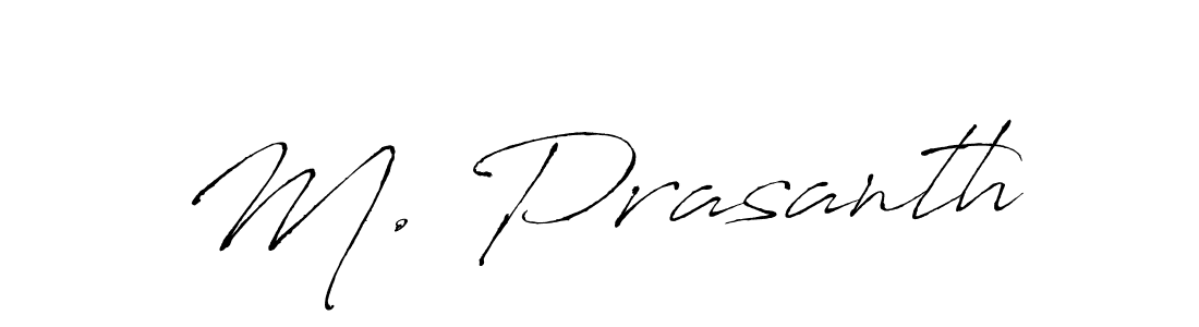 Use a signature maker to create a handwritten signature online. With this signature software, you can design (Antro_Vectra) your own signature for name M. Prasanth. M. Prasanth signature style 6 images and pictures png