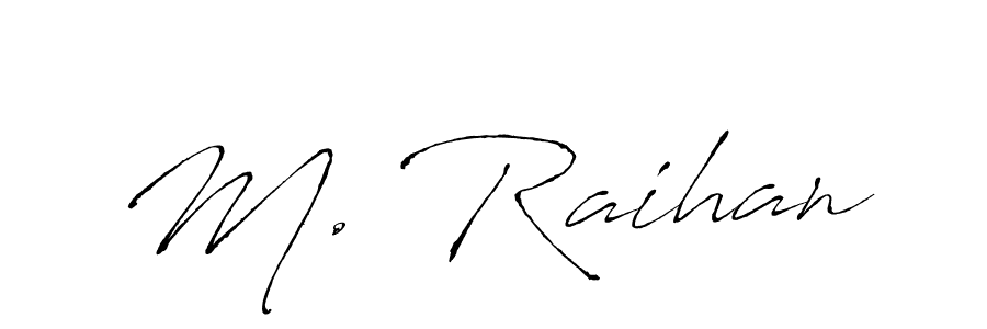 The best way (Antro_Vectra) to make a short signature is to pick only two or three words in your name. The name M. Raihan include a total of six letters. For converting this name. M. Raihan signature style 6 images and pictures png
