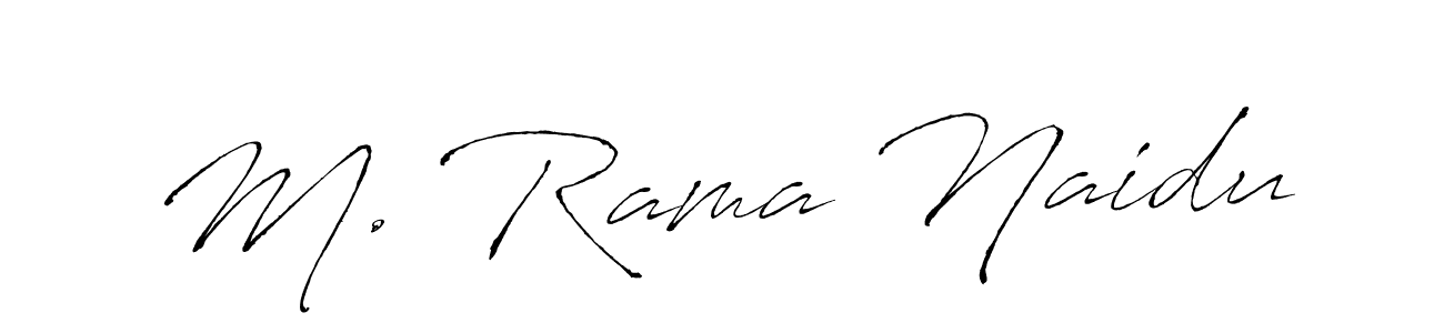Also we have M. Rama Naidu name is the best signature style. Create professional handwritten signature collection using Antro_Vectra autograph style. M. Rama Naidu signature style 6 images and pictures png