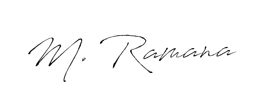 It looks lik you need a new signature style for name M. Ramana. Design unique handwritten (Antro_Vectra) signature with our free signature maker in just a few clicks. M. Ramana signature style 6 images and pictures png