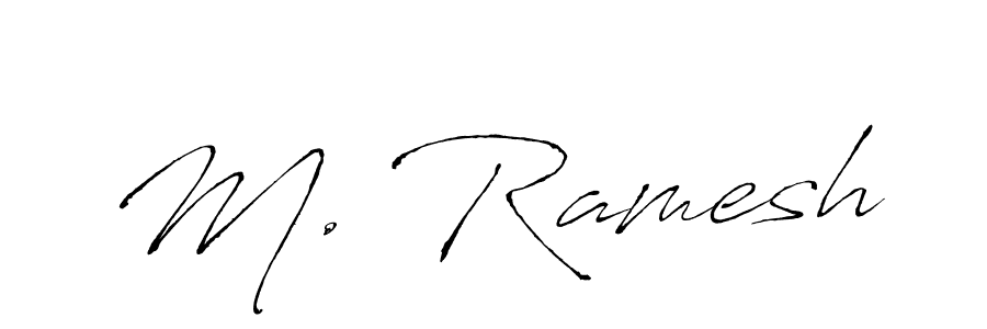 Design your own signature with our free online signature maker. With this signature software, you can create a handwritten (Antro_Vectra) signature for name M. Ramesh. M. Ramesh signature style 6 images and pictures png