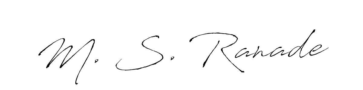 Create a beautiful signature design for name M. S. Ranade. With this signature (Antro_Vectra) fonts, you can make a handwritten signature for free. M. S. Ranade signature style 6 images and pictures png