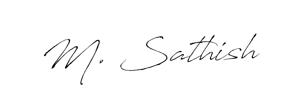Make a beautiful signature design for name M. Sathish. With this signature (Antro_Vectra) style, you can create a handwritten signature for free. M. Sathish signature style 6 images and pictures png
