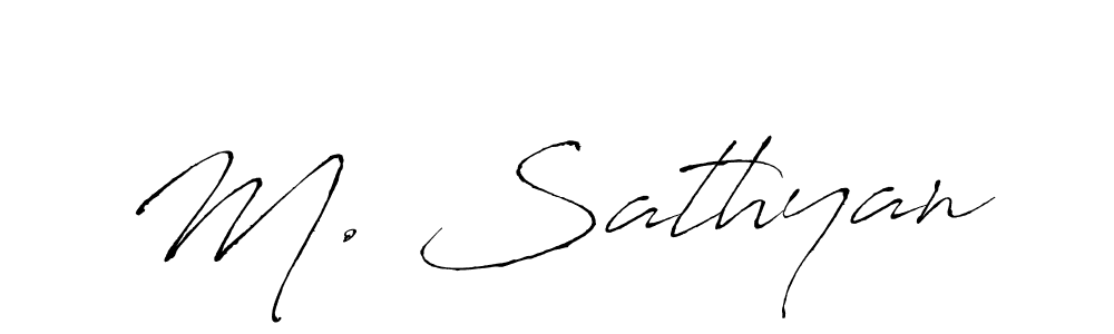 Design your own signature with our free online signature maker. With this signature software, you can create a handwritten (Antro_Vectra) signature for name M. Sathyan. M. Sathyan signature style 6 images and pictures png