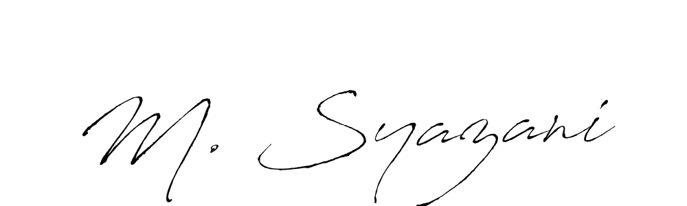 How to make M. Syazani signature? Antro_Vectra is a professional autograph style. Create handwritten signature for M. Syazani name. M. Syazani signature style 6 images and pictures png