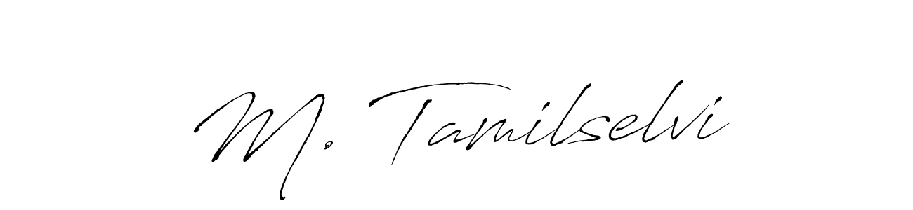 Use a signature maker to create a handwritten signature online. With this signature software, you can design (Antro_Vectra) your own signature for name M. Tamilselvi. M. Tamilselvi signature style 6 images and pictures png