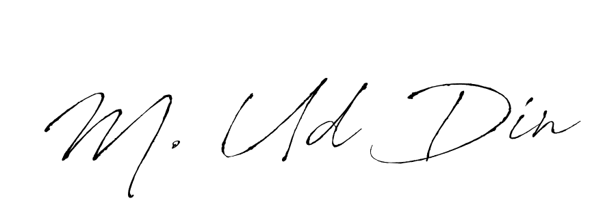 Design your own signature with our free online signature maker. With this signature software, you can create a handwritten (Antro_Vectra) signature for name M. Ud Din. M. Ud Din signature style 6 images and pictures png