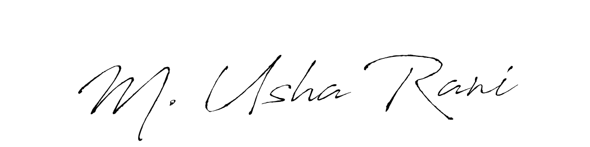 Make a short M. Usha Rani signature style. Manage your documents anywhere anytime using Antro_Vectra. Create and add eSignatures, submit forms, share and send files easily. M. Usha Rani signature style 6 images and pictures png