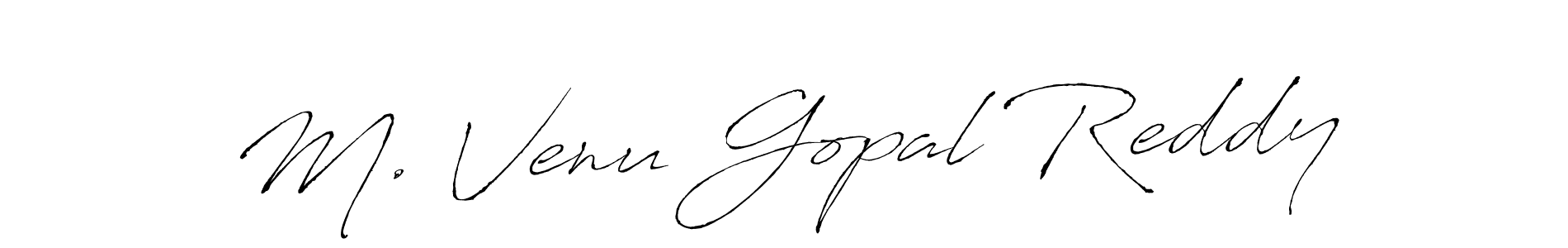 Make a beautiful signature design for name M. Venu Gopal Reddy. With this signature (Antro_Vectra) style, you can create a handwritten signature for free. M. Venu Gopal Reddy signature style 6 images and pictures png