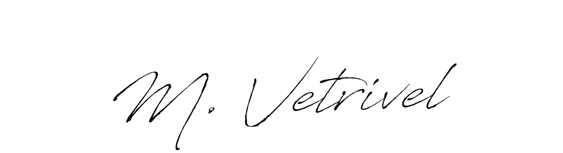 Design your own signature with our free online signature maker. With this signature software, you can create a handwritten (Antro_Vectra) signature for name M. Vetrivel. M. Vetrivel signature style 6 images and pictures png