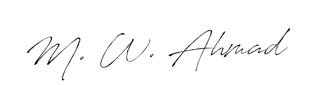 The best way (Antro_Vectra) to make a short signature is to pick only two or three words in your name. The name M. W. Ahmad include a total of six letters. For converting this name. M. W. Ahmad signature style 6 images and pictures png