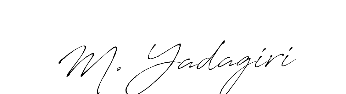 Create a beautiful signature design for name M. Yadagiri. With this signature (Antro_Vectra) fonts, you can make a handwritten signature for free. M. Yadagiri signature style 6 images and pictures png