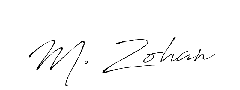 Make a beautiful signature design for name M. Zohan. With this signature (Antro_Vectra) style, you can create a handwritten signature for free. M. Zohan signature style 6 images and pictures png