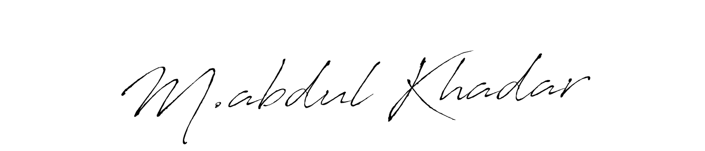 Make a short M.abdul Khadar signature style. Manage your documents anywhere anytime using Antro_Vectra. Create and add eSignatures, submit forms, share and send files easily. M.abdul Khadar signature style 6 images and pictures png