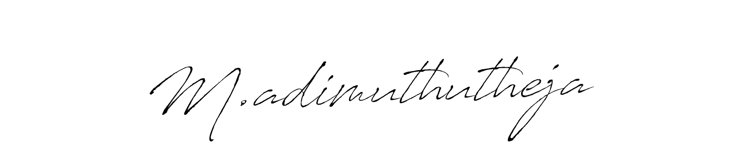 Create a beautiful signature design for name M.adimuthutheja. With this signature (Antro_Vectra) fonts, you can make a handwritten signature for free. M.adimuthutheja signature style 6 images and pictures png