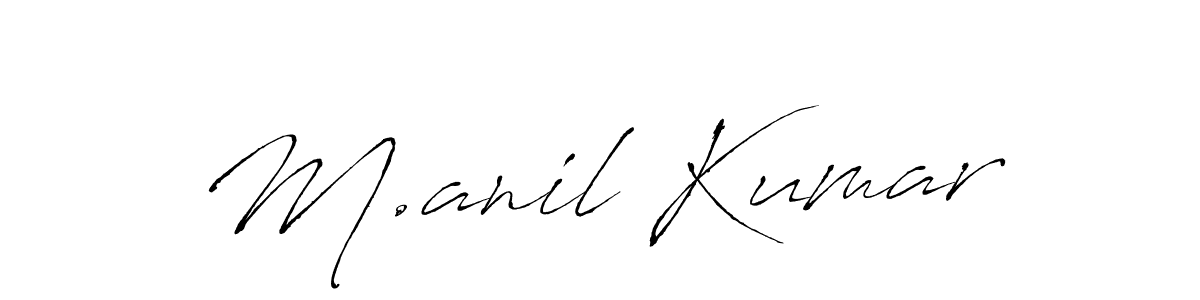 Also You can easily find your signature by using the search form. We will create M.anil Kumar name handwritten signature images for you free of cost using Antro_Vectra sign style. M.anil Kumar signature style 6 images and pictures png
