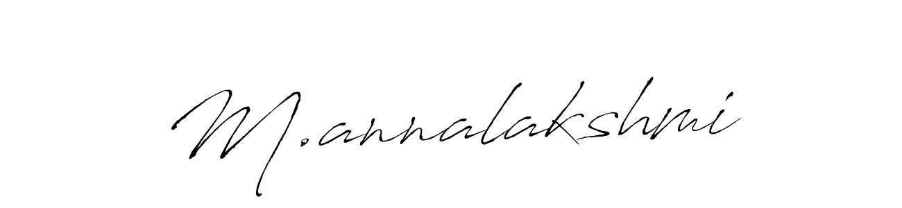 Design your own signature with our free online signature maker. With this signature software, you can create a handwritten (Antro_Vectra) signature for name M.annalakshmi. M.annalakshmi signature style 6 images and pictures png