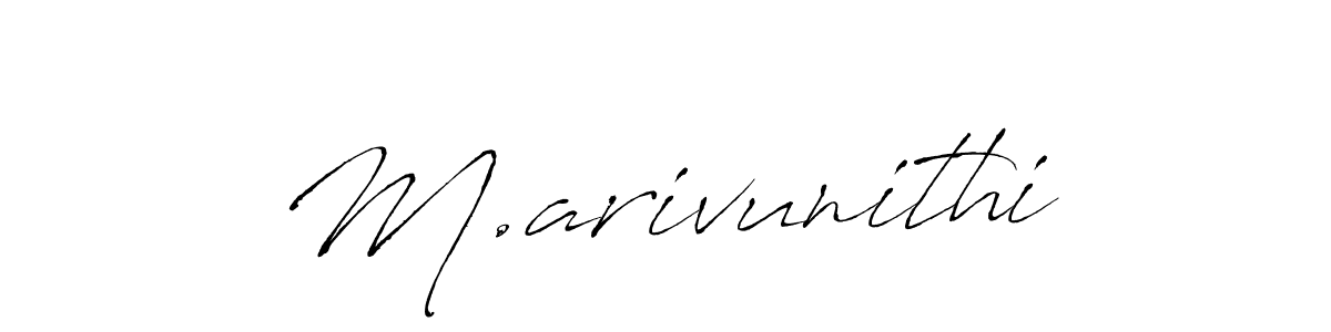 Make a beautiful signature design for name M.arivunithi. Use this online signature maker to create a handwritten signature for free. M.arivunithi signature style 6 images and pictures png