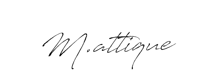 Design your own signature with our free online signature maker. With this signature software, you can create a handwritten (Antro_Vectra) signature for name M.attique. M.attique signature style 6 images and pictures png