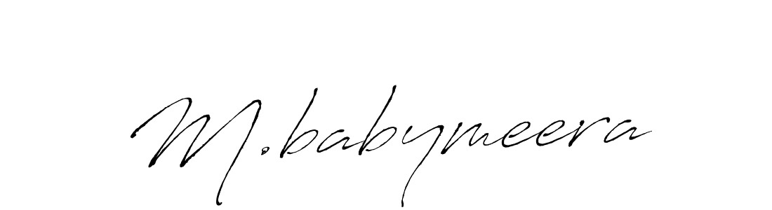 M.babymeera stylish signature style. Best Handwritten Sign (Antro_Vectra) for my name. Handwritten Signature Collection Ideas for my name M.babymeera. M.babymeera signature style 6 images and pictures png