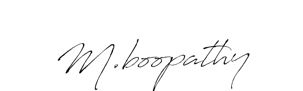 It looks lik you need a new signature style for name M.boopathy. Design unique handwritten (Antro_Vectra) signature with our free signature maker in just a few clicks. M.boopathy signature style 6 images and pictures png