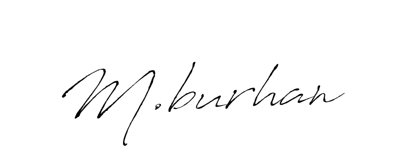 Make a beautiful signature design for name M.burhan. Use this online signature maker to create a handwritten signature for free. M.burhan signature style 6 images and pictures png