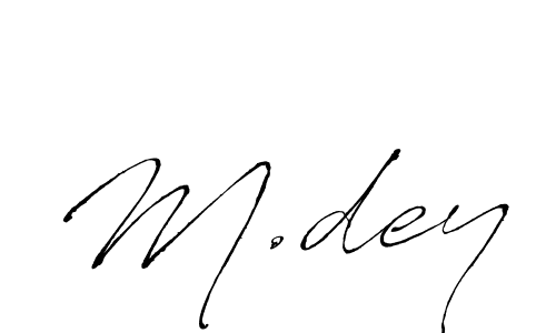 It looks lik you need a new signature style for name M.dey. Design unique handwritten (Antro_Vectra) signature with our free signature maker in just a few clicks. M.dey signature style 6 images and pictures png