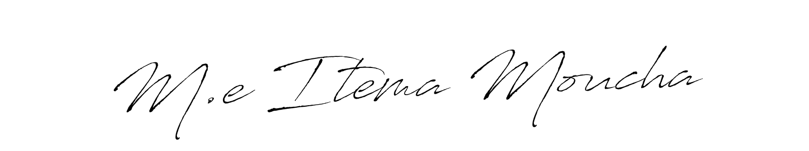if you are searching for the best signature style for your name M.e Itema Moucha. so please give up your signature search. here we have designed multiple signature styles  using Antro_Vectra. M.e Itema Moucha signature style 6 images and pictures png