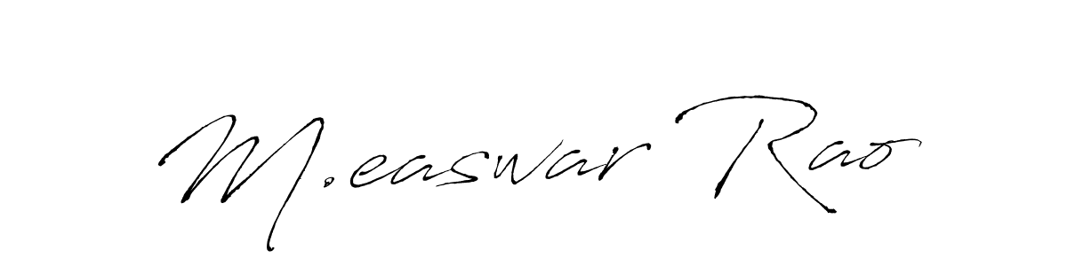 How to make M.easwar Rao signature? Antro_Vectra is a professional autograph style. Create handwritten signature for M.easwar Rao name. M.easwar Rao signature style 6 images and pictures png