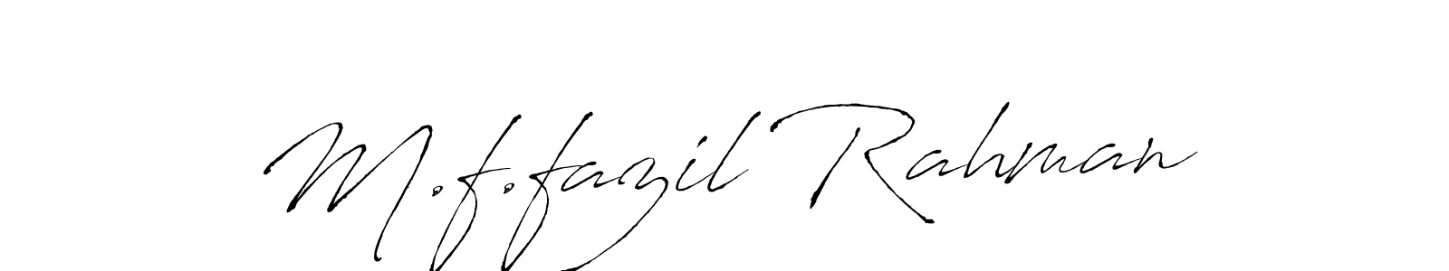 You should practise on your own different ways (Antro_Vectra) to write your name (M.f.fazil Rahman) in signature. don't let someone else do it for you. M.f.fazil Rahman signature style 6 images and pictures png
