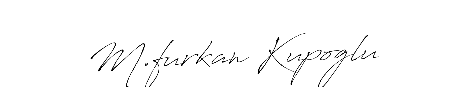 It looks lik you need a new signature style for name M.furkan Kupoglu. Design unique handwritten (Antro_Vectra) signature with our free signature maker in just a few clicks. M.furkan Kupoglu signature style 6 images and pictures png