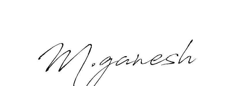 M.ganesh stylish signature style. Best Handwritten Sign (Antro_Vectra) for my name. Handwritten Signature Collection Ideas for my name M.ganesh. M.ganesh signature style 6 images and pictures png