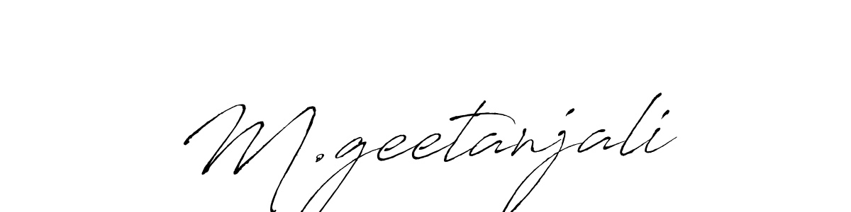 Make a beautiful signature design for name M.geetanjali. With this signature (Antro_Vectra) style, you can create a handwritten signature for free. M.geetanjali signature style 6 images and pictures png