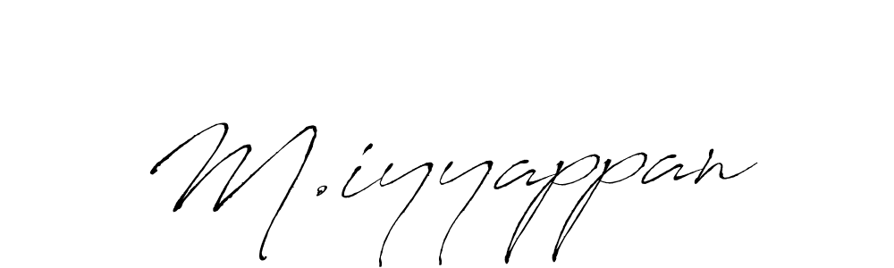 Design your own signature with our free online signature maker. With this signature software, you can create a handwritten (Antro_Vectra) signature for name M.iyyappan. M.iyyappan signature style 6 images and pictures png