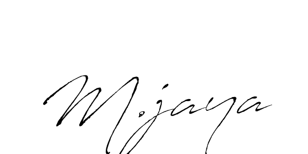 Design your own signature with our free online signature maker. With this signature software, you can create a handwritten (Antro_Vectra) signature for name M.jaya. M.jaya signature style 6 images and pictures png