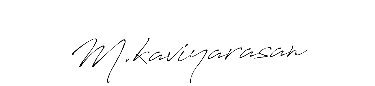 Create a beautiful signature design for name M.kaviyarasan. With this signature (Antro_Vectra) fonts, you can make a handwritten signature for free. M.kaviyarasan signature style 6 images and pictures png