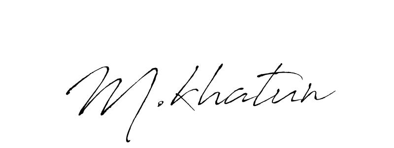 You should practise on your own different ways (Antro_Vectra) to write your name (M.khatun) in signature. don't let someone else do it for you. M.khatun signature style 6 images and pictures png
