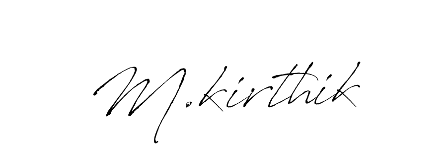 Also we have M.kirthik name is the best signature style. Create professional handwritten signature collection using Antro_Vectra autograph style. M.kirthik signature style 6 images and pictures png