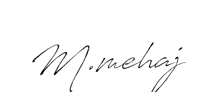 Create a beautiful signature design for name M.mehaj. With this signature (Antro_Vectra) fonts, you can make a handwritten signature for free. M.mehaj signature style 6 images and pictures png