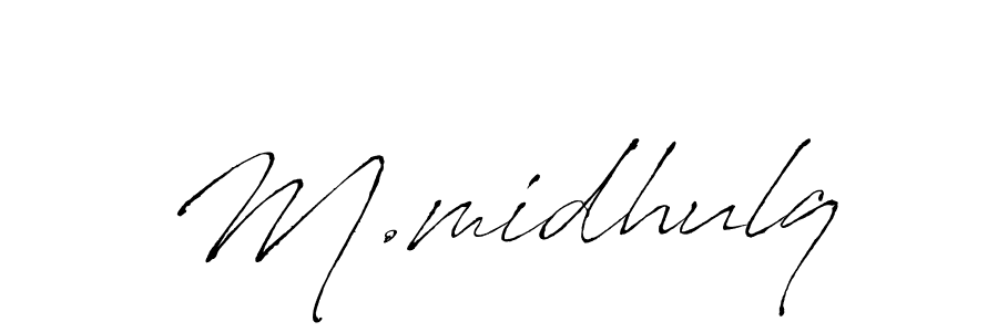 This is the best signature style for the M.midhulq name. Also you like these signature font (Antro_Vectra). Mix name signature. M.midhulq signature style 6 images and pictures png