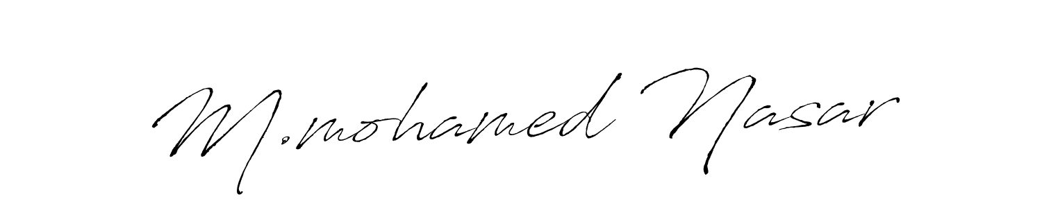 Make a beautiful signature design for name M.mohamed Nasar. With this signature (Antro_Vectra) style, you can create a handwritten signature for free. M.mohamed Nasar signature style 6 images and pictures png